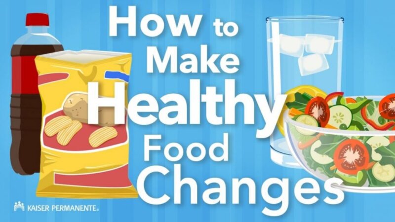 how to make healthy food changes