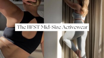 mid-size activewear | the best brands and my favorite items