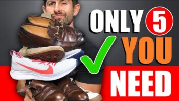 the only 5 shoes a stylish man needs in his wardrobe!