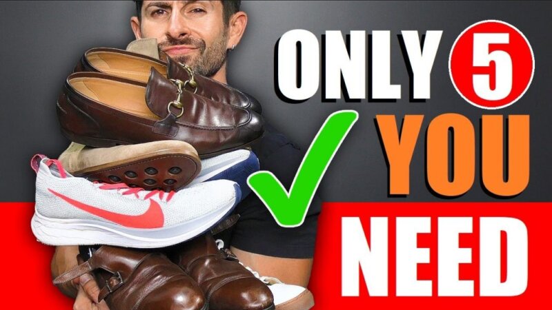 the only 5 shoes a stylish man needs in his wardrobe!