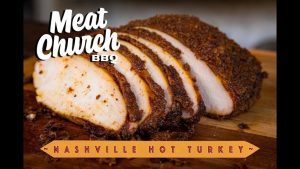 Nashville Hot Turkey – Smoked Fried Turkey
