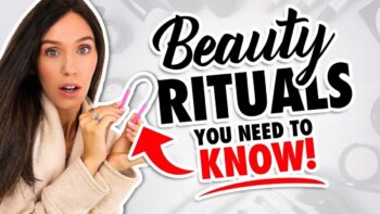 discover 12 must-see beauty rituals for every woman!