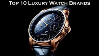 discover the world's top 10 luxury watch brands - are you wearing one?