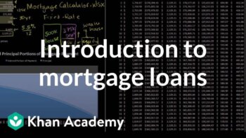 discover the world of mortgage loans in this engaging introduction. dive into housing finance with khan academy.