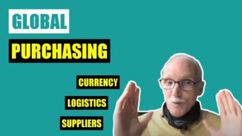 exploring international purchasing & global sourcing - what's the impact?