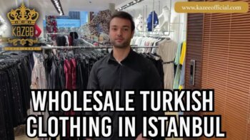 exploring the world of wholesale turkish clothing in istanbul