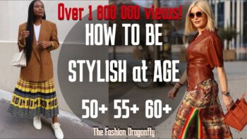unlock the secrets of ageless style for 50+, 55+, 60+ women ~ fashion dragonfly