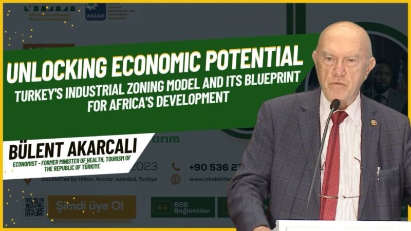 unlocking africa's potential: can turkey's industrial zoning model lead the way?