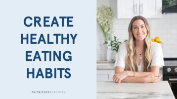 discover 3 surprising ways to establish a healthier diet