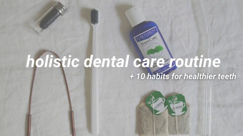 discover a holistic dental care routine for whiter teeth. plus, zero waste tips. 🦷