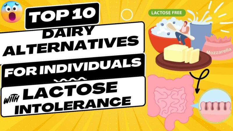 discover the top 10 dairy alternatives for lactose intolerance - must see!