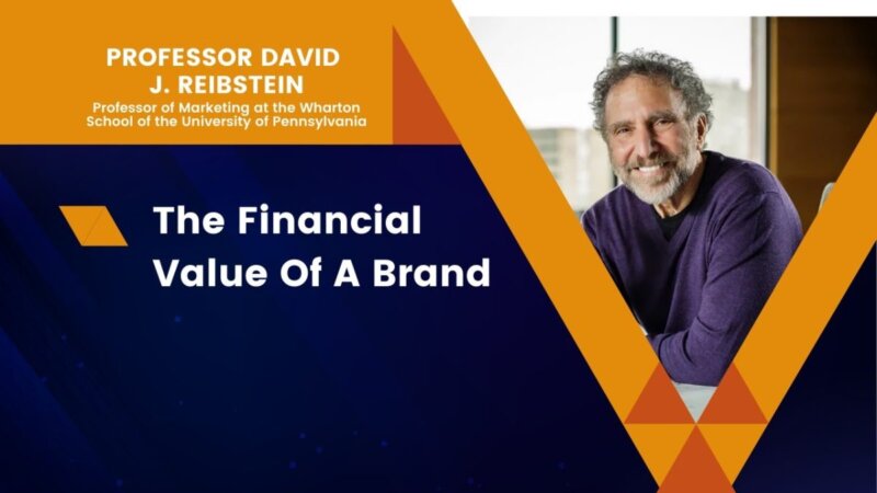 unlocking the mystery: brand value with prof david j reibstein