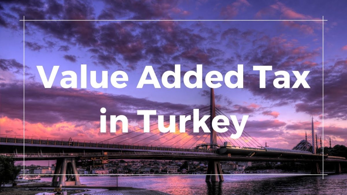 Illuminate this title and add curiosity, no more than 100 characters total Value Added Tax in Turkey