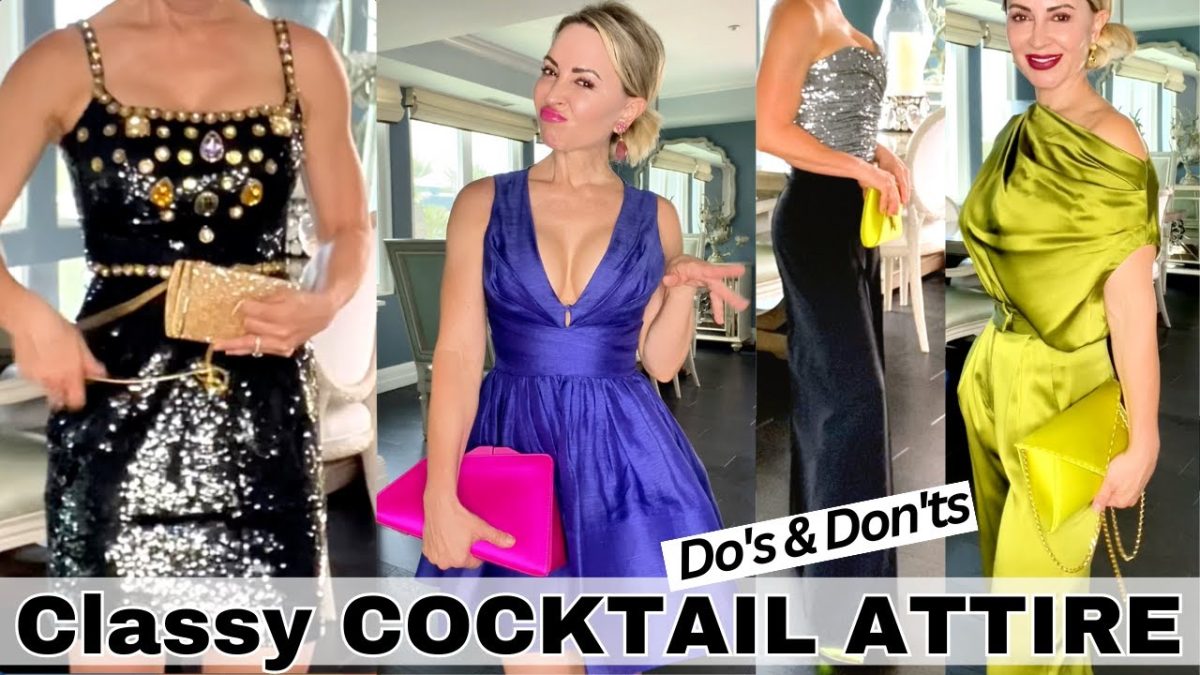 Illuminate this title and add curiosity, no more than 100 characters total HOW to DRESS CLASSY for a COCKTAIL PARTY | What EVERY Classy Lady Knows