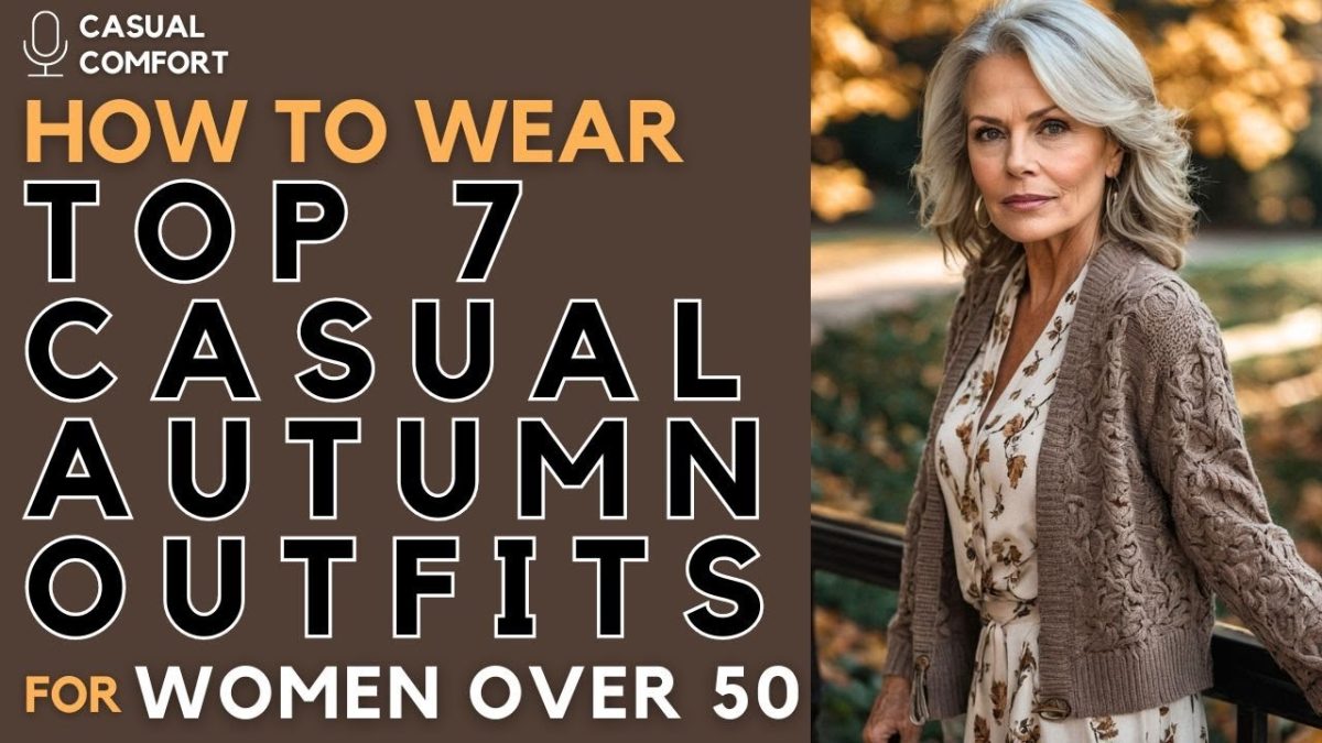 Illuminate this title and add curiosity, no more than 100 characters total Top 7 Autumn Outfits for Everyday Life of Women Over 50 | Fall Fashion Trends 2024