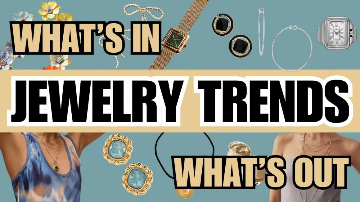 Illuminate this title and add curiosity, no more than 100 characters total Top Jewelry Trends For 2024: What’s IN & What’s OUT #jewelrytrends #fashiontrends2024